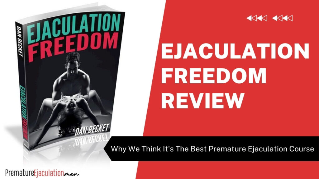 Ejaculation Freedom Review Dan Becket